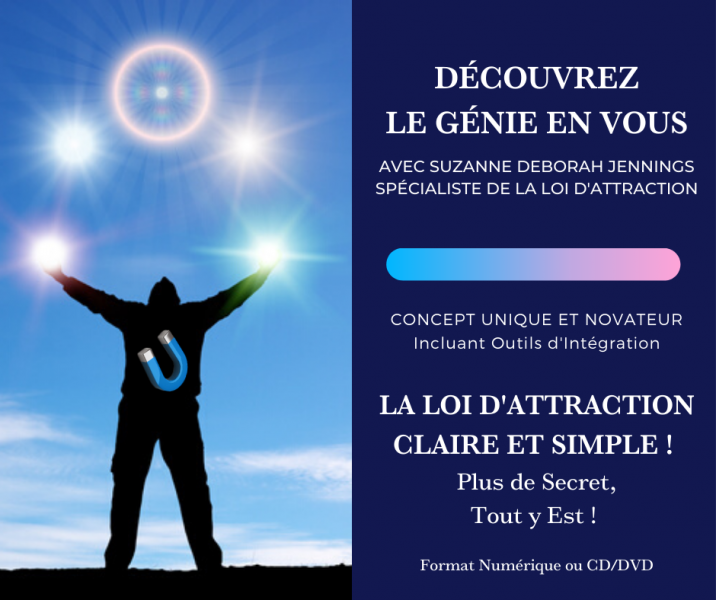 Loi d'Attraction enfin claire ! Plus de Secrets... Tout y est !!! Loi d'Attraction enfin claire ! Plus de Secrets... Tout y est !!!
