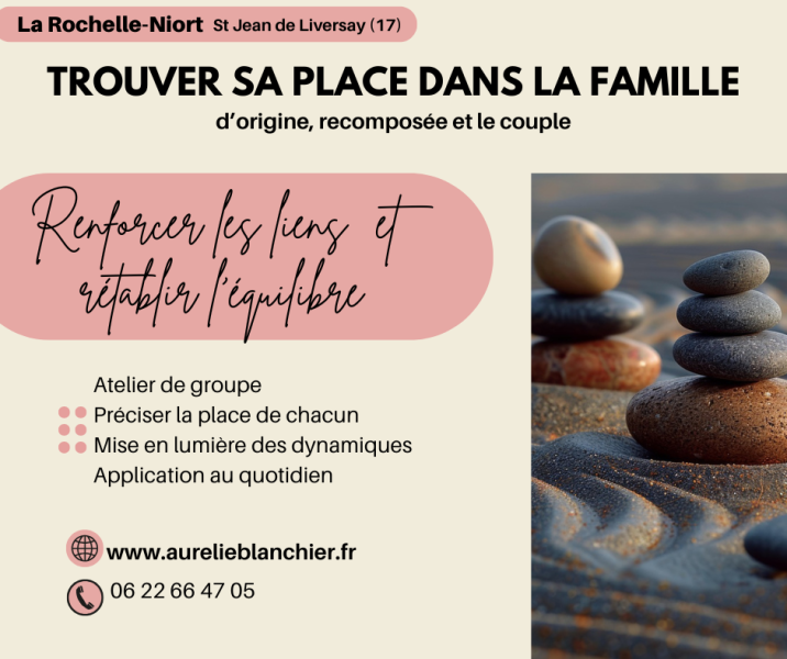 Atelier Familles recomposées et Couples près de La Rochelle avec Aurélie Blanchier