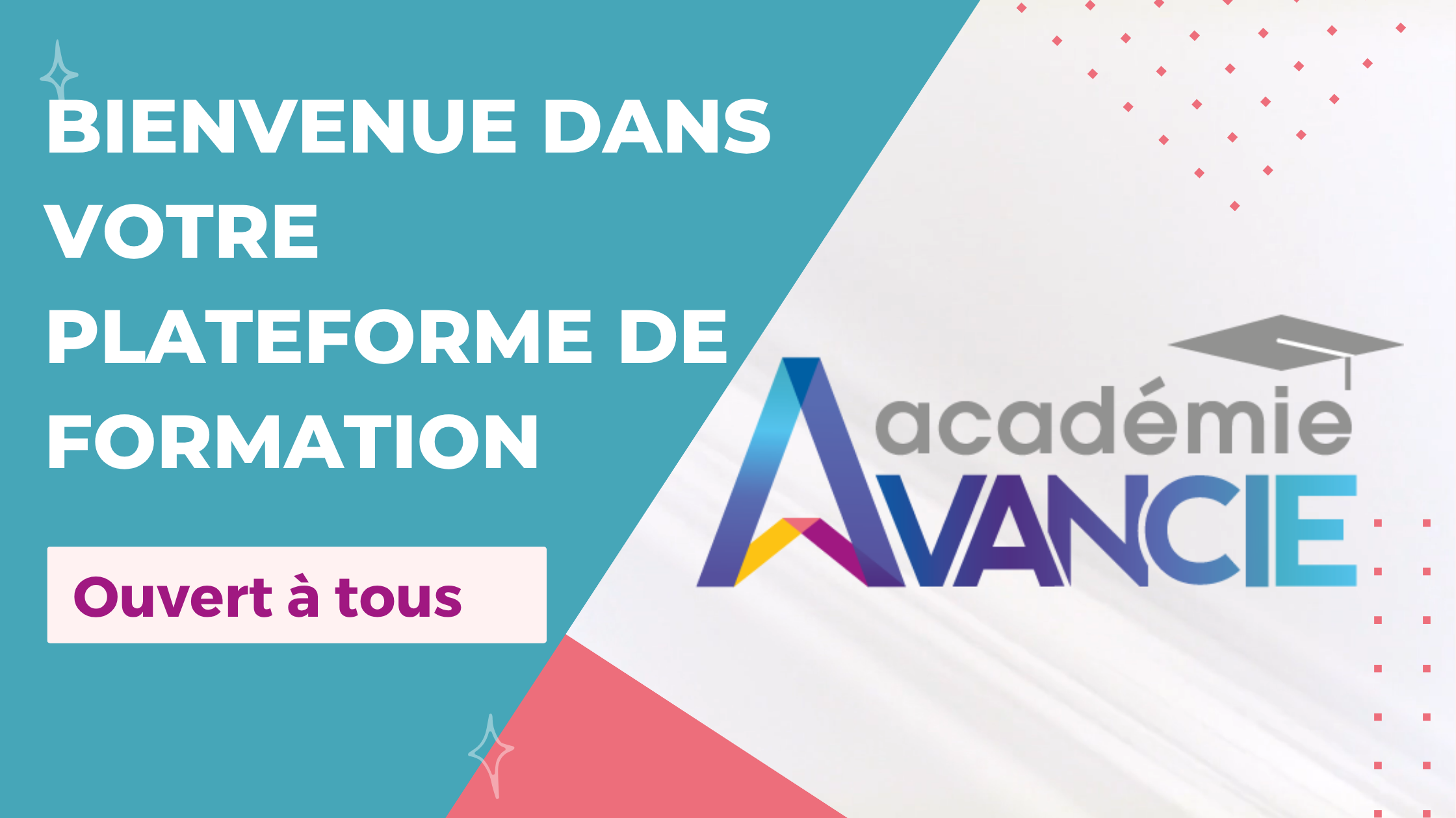 Bienvenue dans votre plateforme de formation