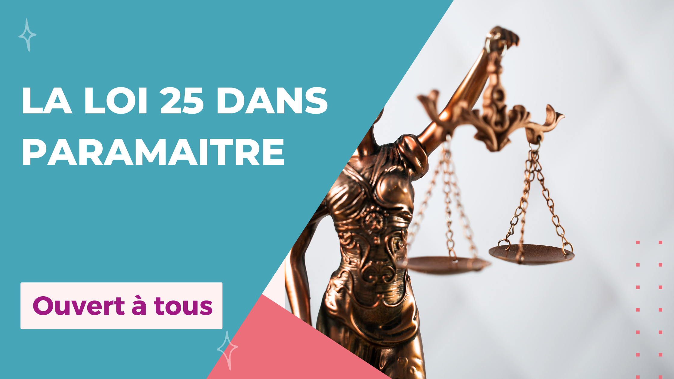 La loi 25 dans ParaMaitre