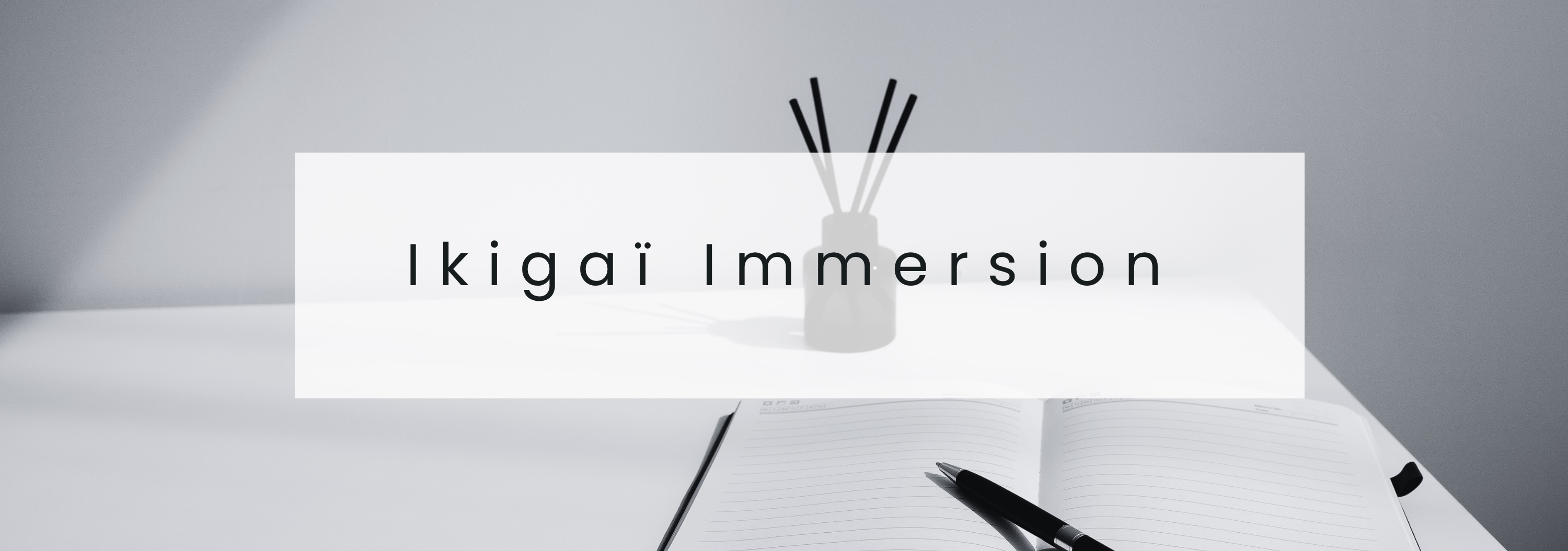 ikigai%CC%88%20immersion
