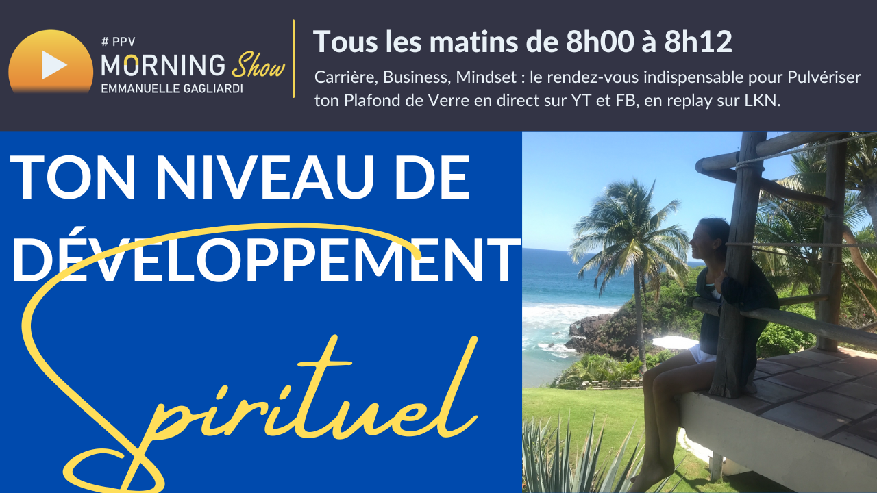 PPVMS_Perche_560_ton-niveau-de-developpement-sprirituel_19oct2022_YT