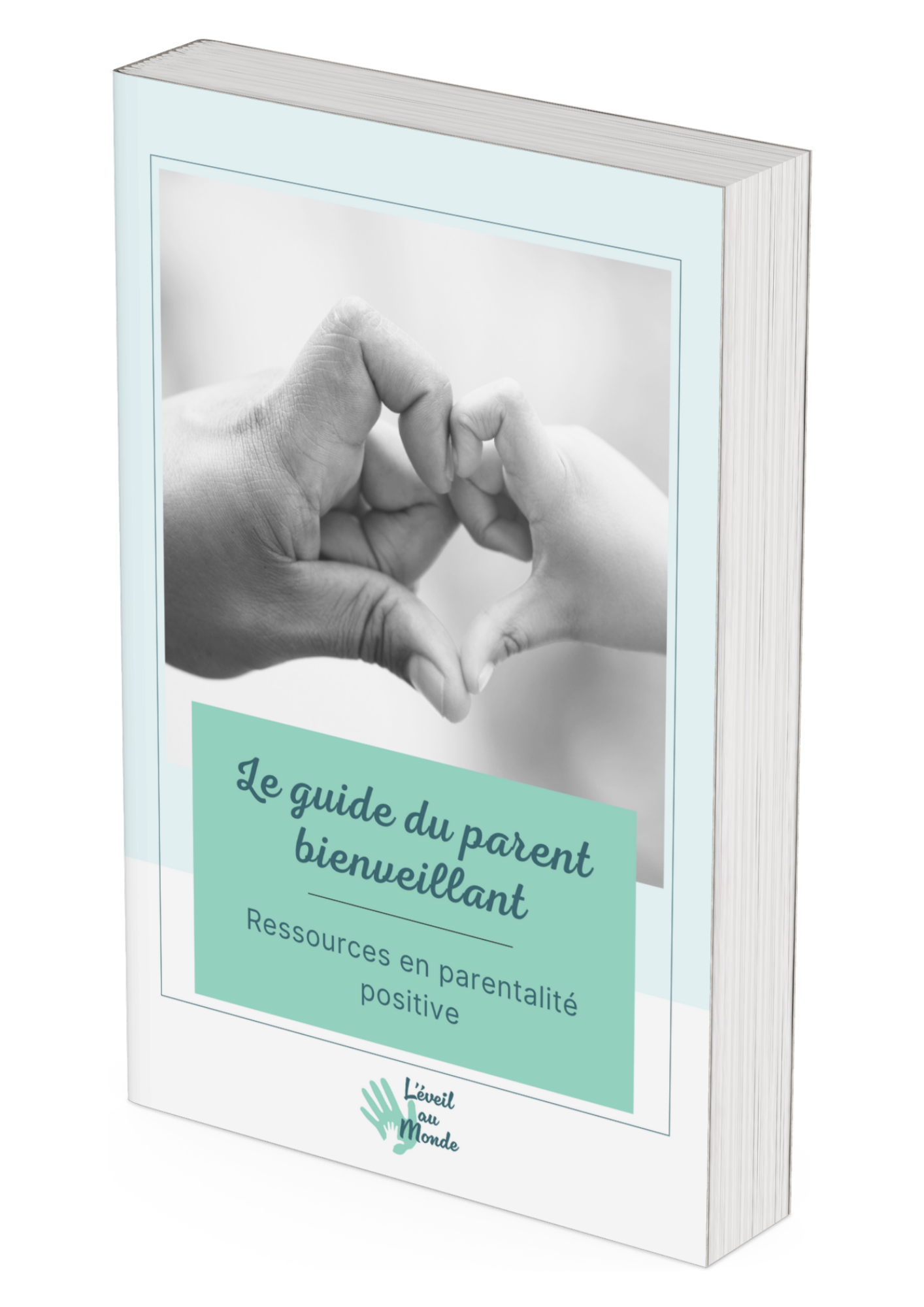 Le%20guide%20du%20parent%20bienveillant Le%20guide%20du%20parent%20bienveillant