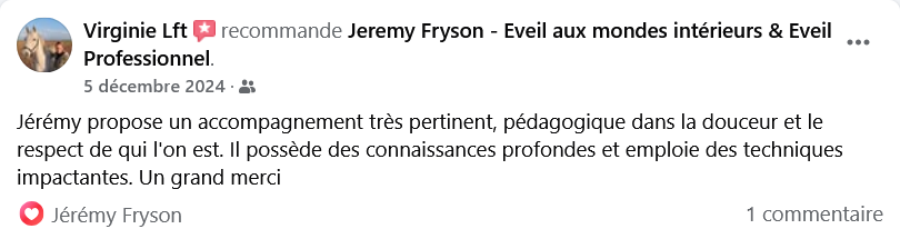 Screenshot%202025-05-14%20at%2016-23-42%20Jeremy%20Fryson%20-%20Eveil%20aux%20mondes%20int%C3%A9rieurs%20%26%20Eveil%20Professionnel%20Facebook Screenshot%202025-05-14%20at%2016-23-42%20Jeremy%20Fryson%20-%20Eveil%20aux%20mondes%20int%C3%A9rieurs%20%26%20Eveil%20Professionnel%20Facebook