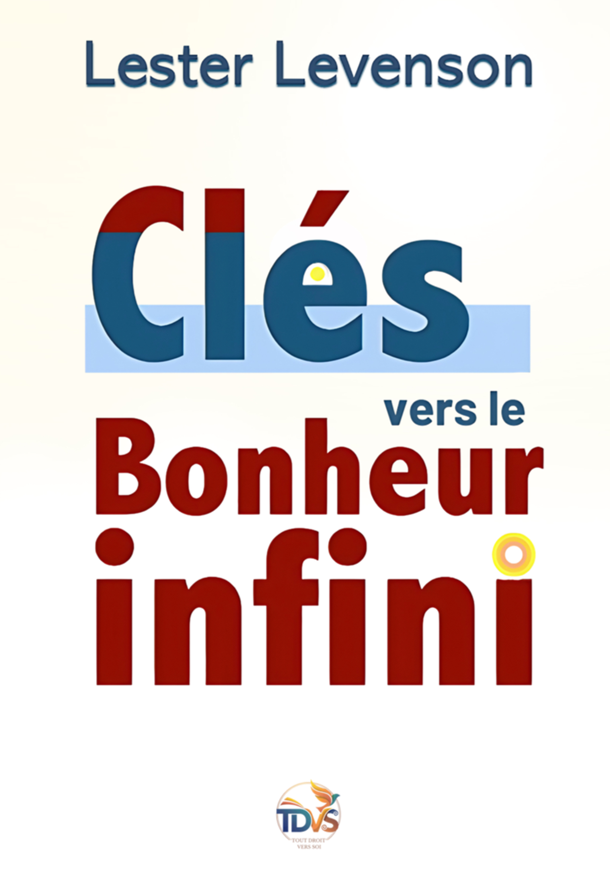 cles-vers-le-bonheur-infini