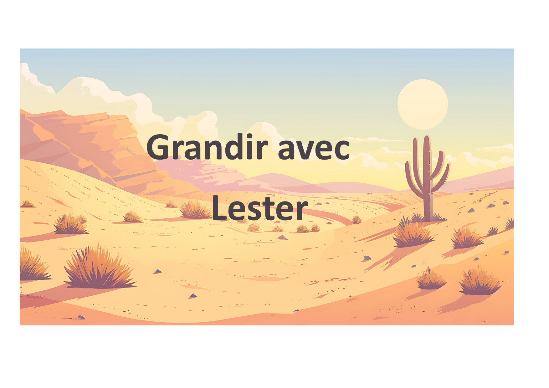 Grandir%20avec%20Lester