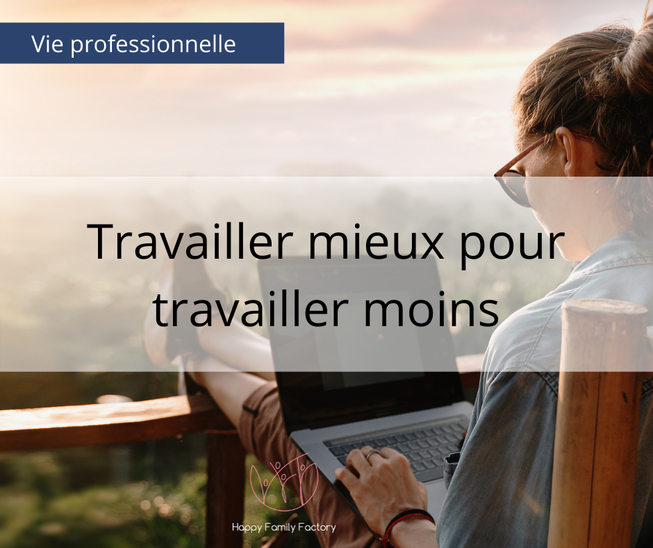 travaille%20mieux%20pour%20travailler%20moins