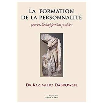 La-formation-de-la-personnalite-par-la-desintegration-positive