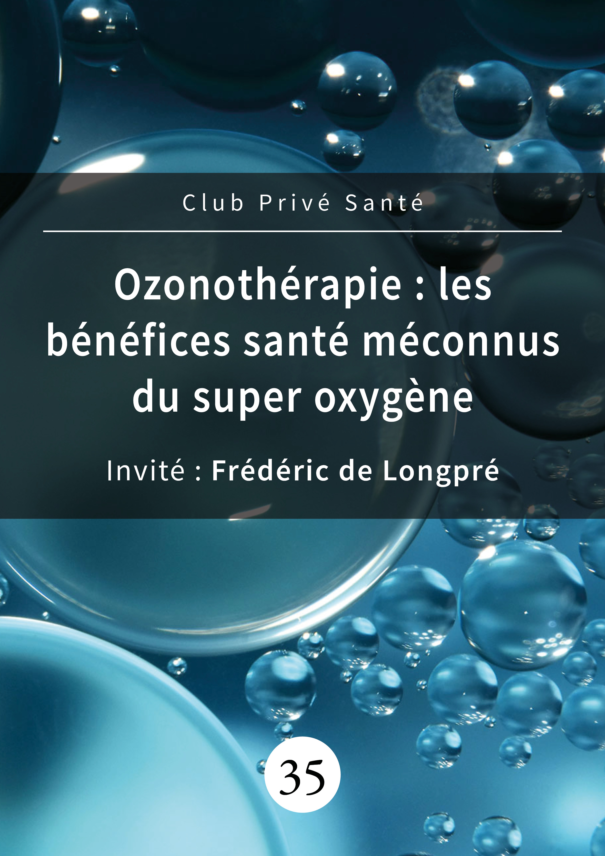 35_%20Ozonothe%CC%81rapie%20-%20les%20be%CC%81ne%CC%81fices%20sante%CC%81%20me%CC%81connus%20du%20super%20oxyge%CC%80ne%20-%20COUVERTURE