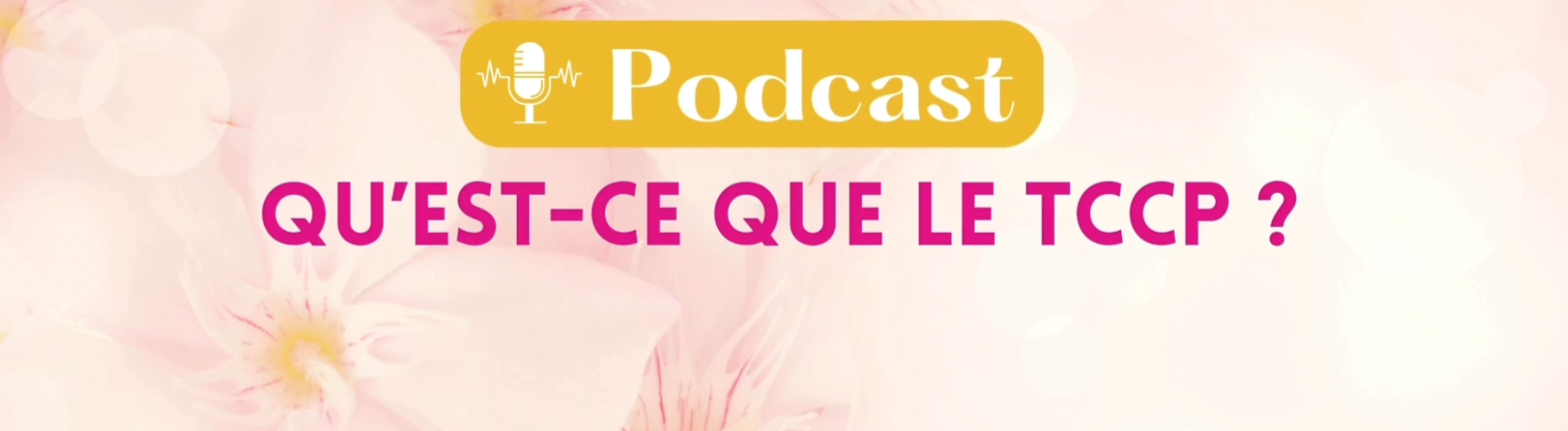 Ecoute le podcast ici