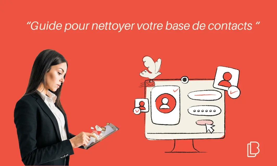 Guide pas à pas pour nettoyer votre liste d'emails