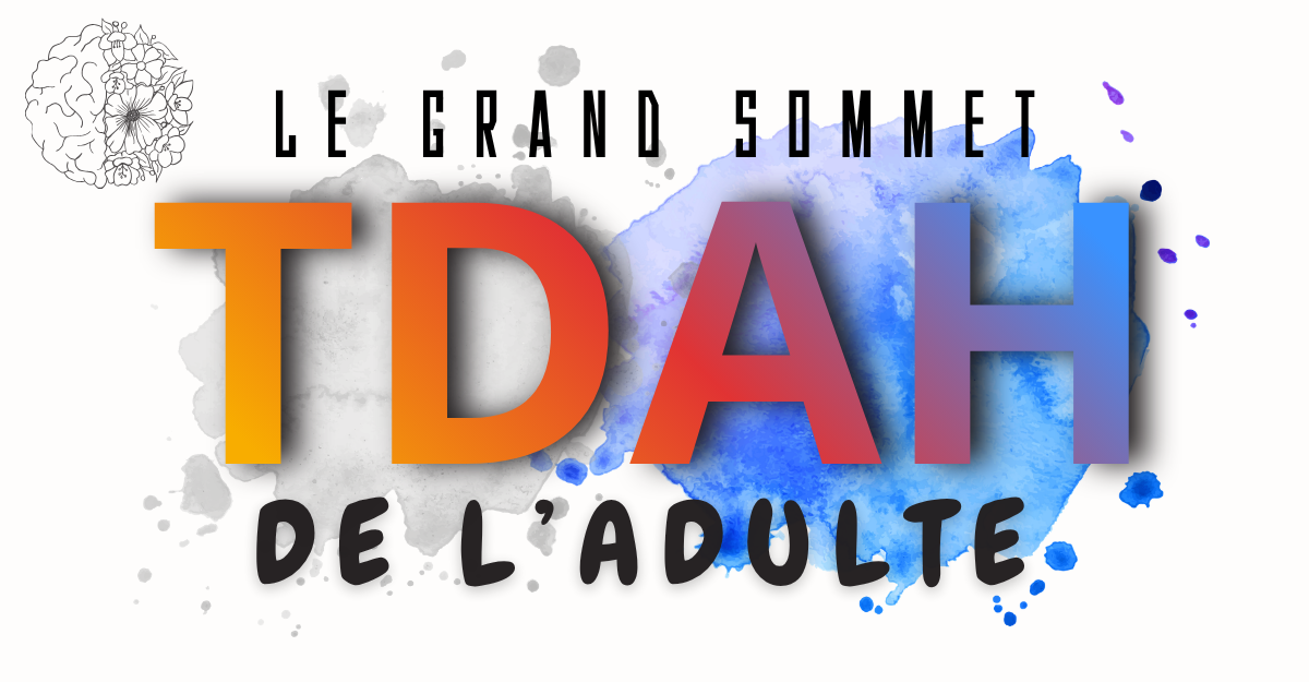 Sommet TDAH de l'adulte 2026