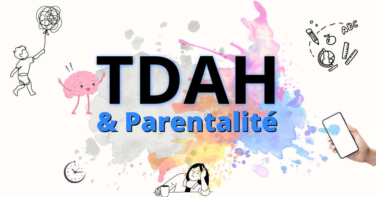 TDAH%20%26%20parentalite