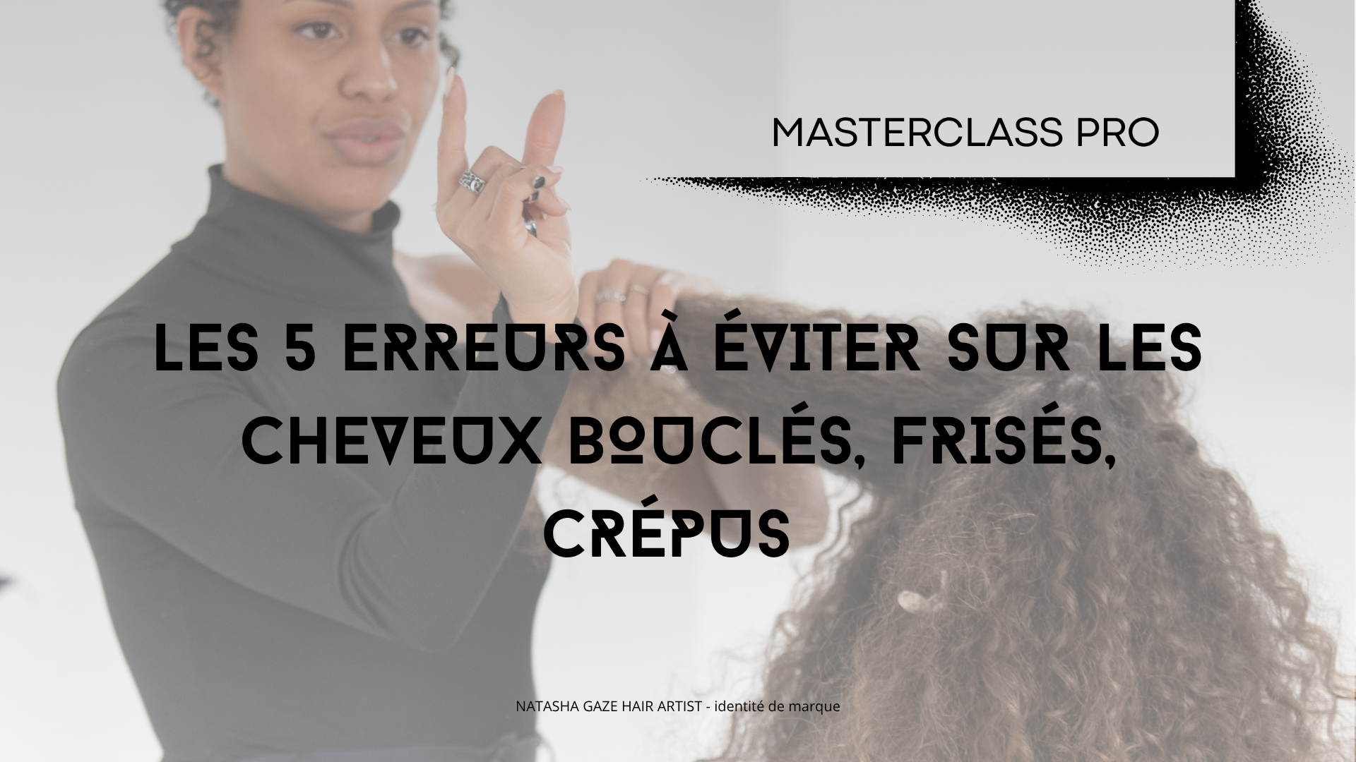 LES%205%20erreurs%20%C3%A0%20%C3%A9viter%20sur%20les%20cheveux%20boucl%C3%A9s%2C%20fris%C3%A9s%2C%20cr%C3%A9pus