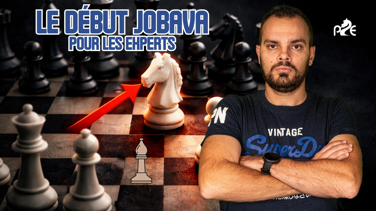 Pack%20-%20Le%20d%C3%A9but%20Jobava%20POUR%20LES%20EXPERTS%20(f%C3%A9vrier%2026)