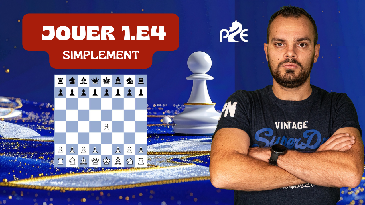 Vignette%20-%20jouer%20e4%20simplement%20(sept25)