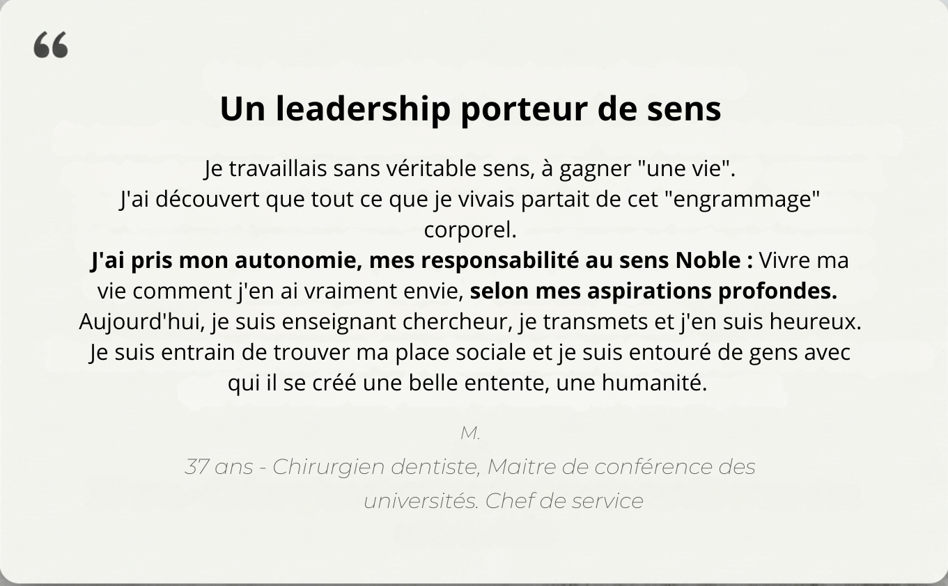Témoignage de M., chirurgien et enseignant chercheur, sur la reprise d'autonomie et le leadership noble avec la méthode VIVRE