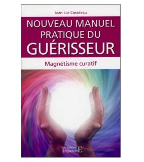 Manuel%20pratique%20du%20gu%C3%A9risseur%20%E2%80%93%20Jean-Luc%20Caradeau__284x320
