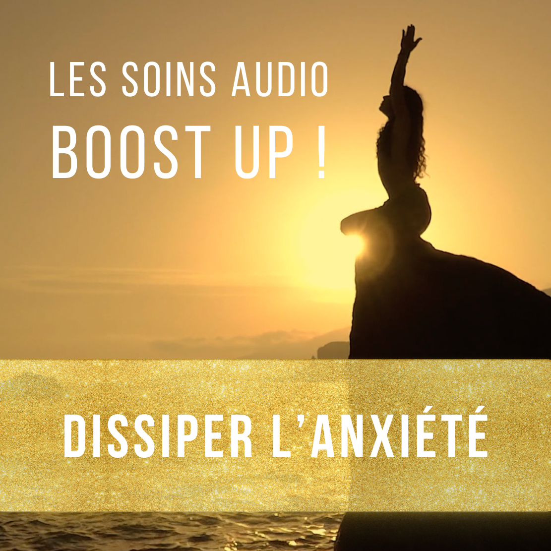 Boost Up - Dissiper anxiété et stress